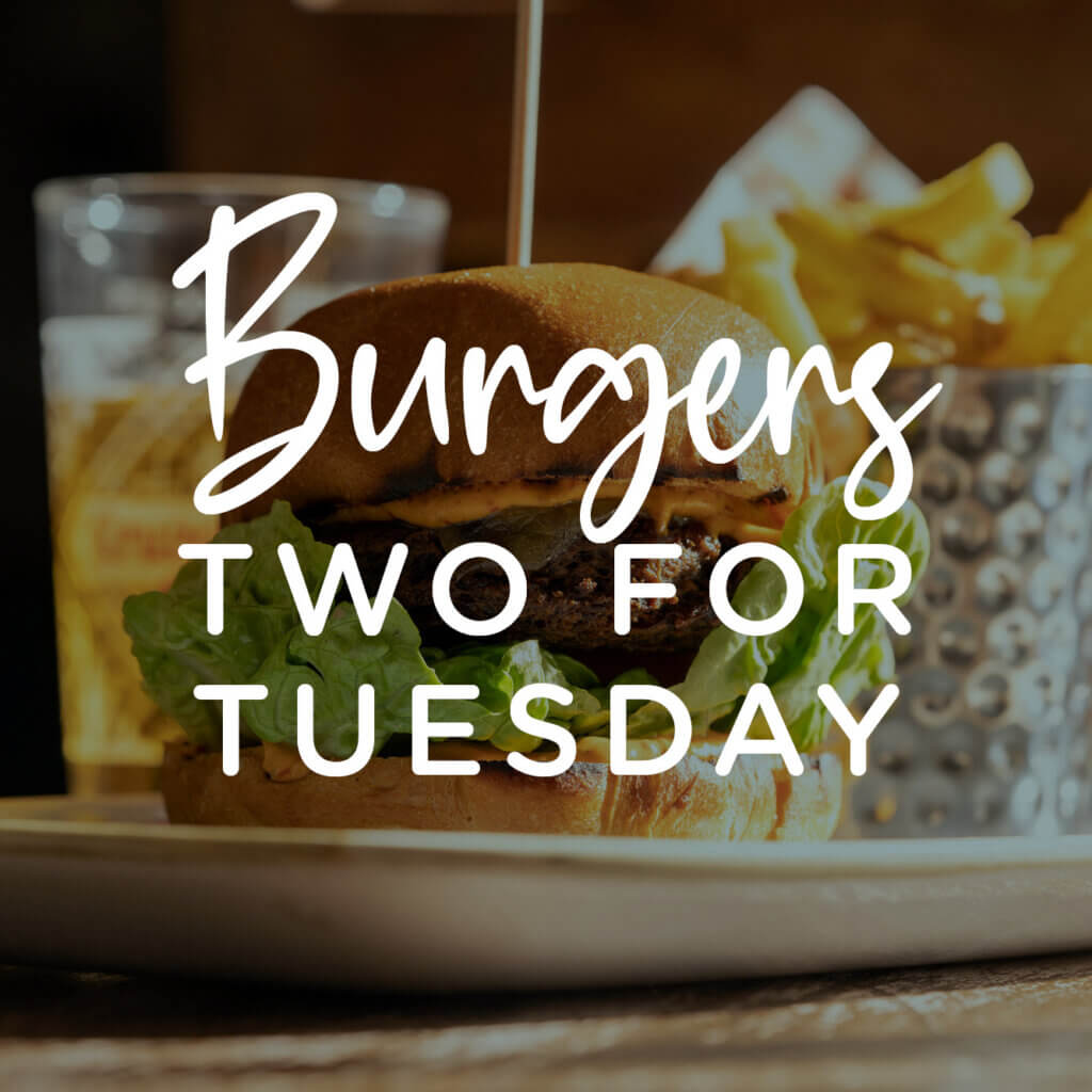 Burgers – Two for Tuesday