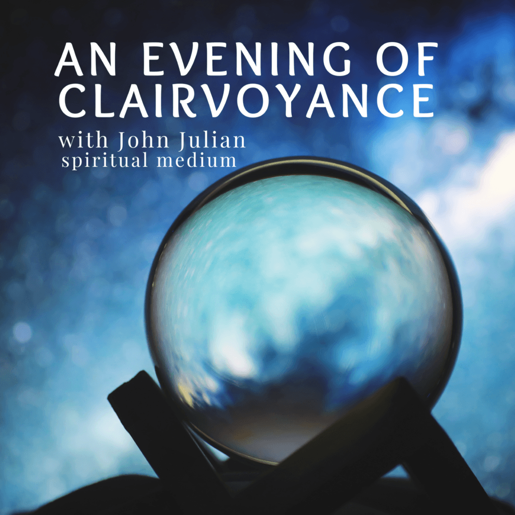 An Evening of Clairvoyance with John Julian Spiritual Medium