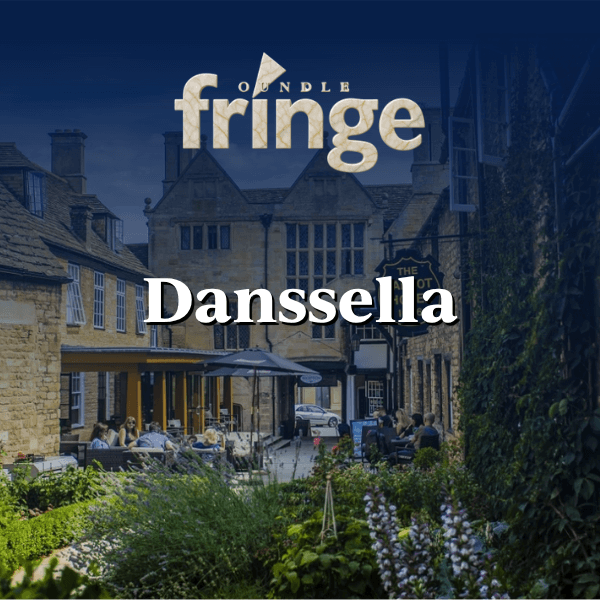 Oundle Fringe Festival: Danssella