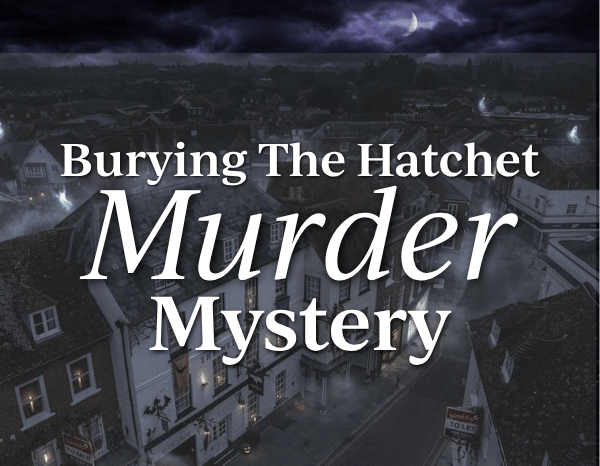 Burying The Hatchet Murder Mystery